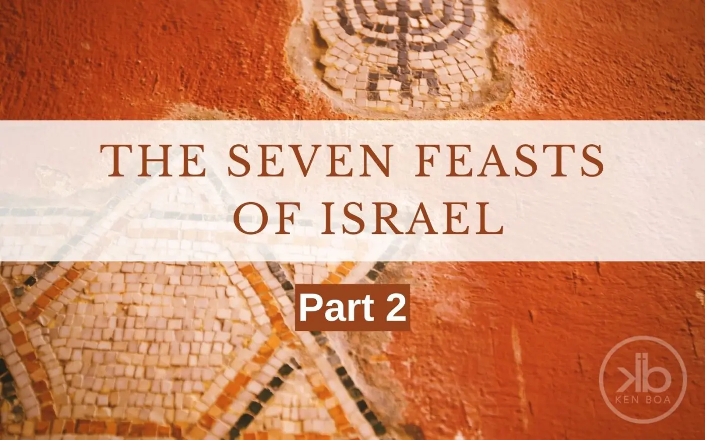 The Passover and The Feast of Unleavened Bread