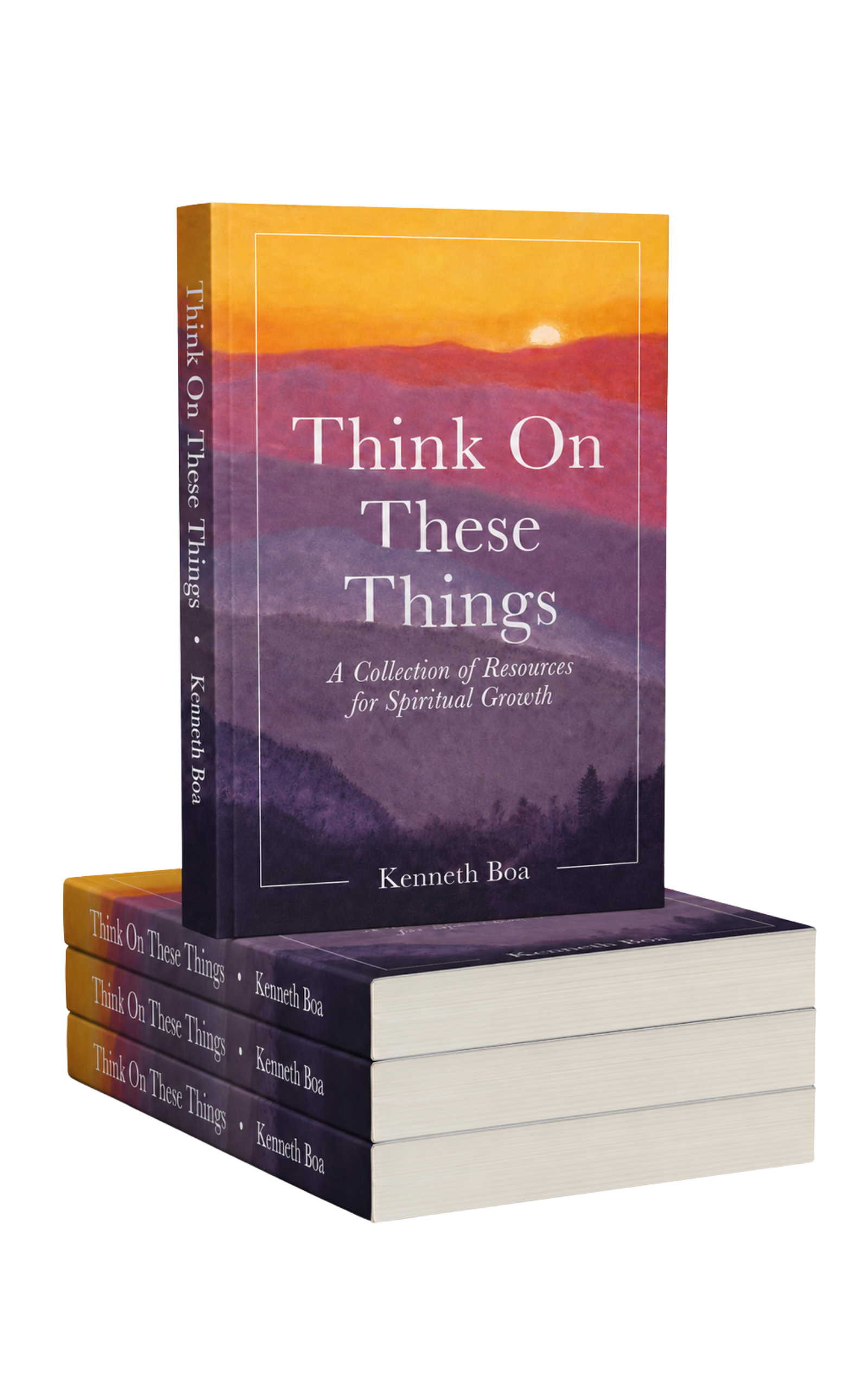 Think On These Things by Kenneth Boa